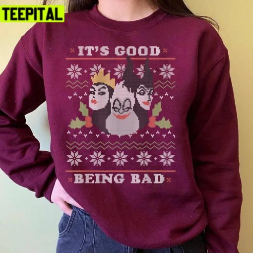 It’s Good Being Bad Christmas Disney Vilians Ugly Unisex Sweatshirt