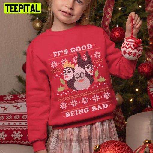 It’s Good Being Bad Christmas Disney Vilians Ugly Unisex Sweatshirt