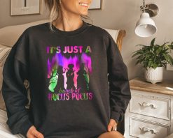 Its Just A Bunch Of Hocus Pocus Halloween Sweatshirt