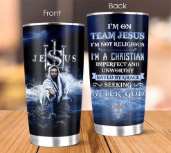 Jesus I’m On Team Jesus I’m A Christian Stainless Steel Cup