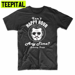 Johnny Depp Shirt Mega Pint Isn’t Happy Hour Anytime Funny Drinking Trending Unisex Shirt