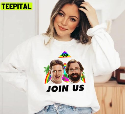 Join Us Zone Theory Tim And Eric Show Unisex Sweatshirt