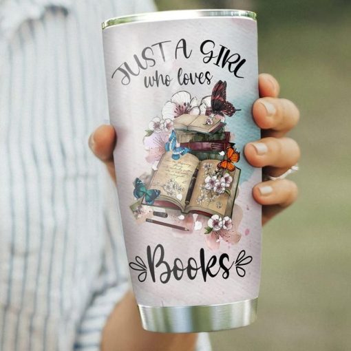 Just A Girl Who Loves Book Stainless Steel Cup