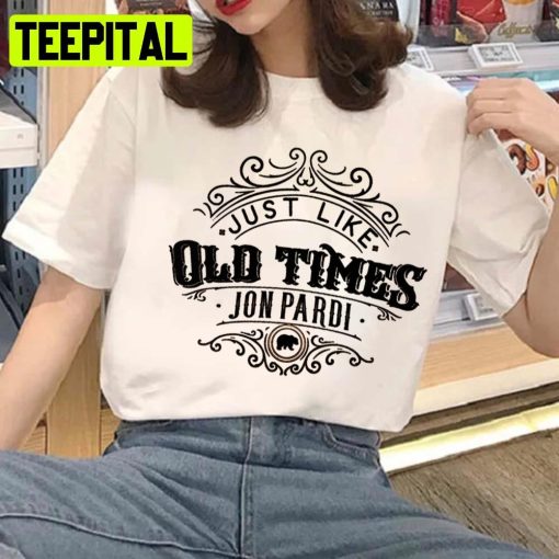 Just Like Old Times Jon Pardi 99s Unisex T-Shirt