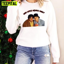 Kenan And Kel Who Loves Orange Soda Unisex Sweatshirt