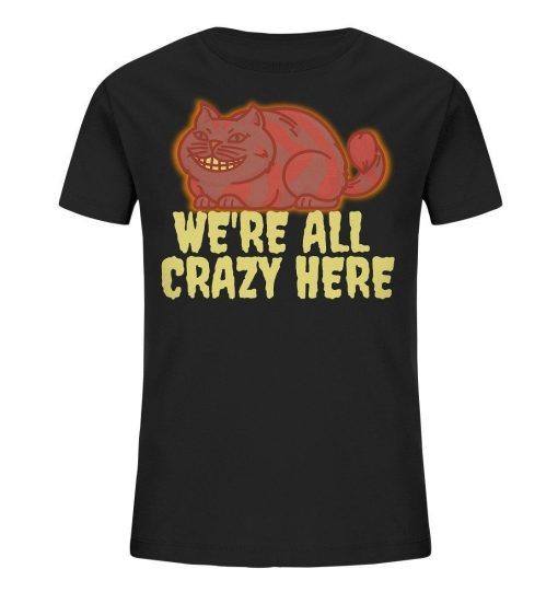 Kids Grinsekatze We are all crazy here Halloween T-Shirt