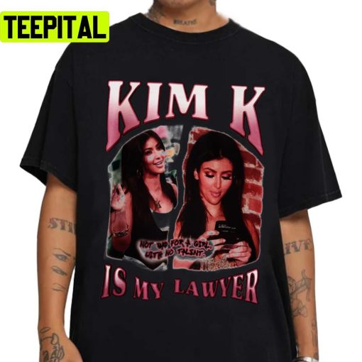 Kim K Is My Lawyer Kardashian Unisex Sweatshirt