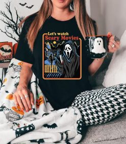 Lets Watch Scary Movies Halloween Shirt