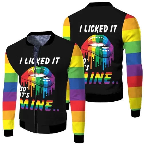 Lgbt Driping Art Lips I Licked It So Its Mine 3d Fleece Bomber Jacket