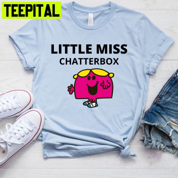 Little Miss Chatterbox Trending Unisex Shirt