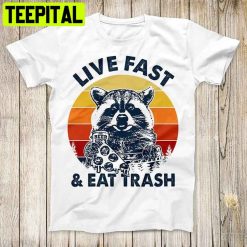 Live Fast Eat Trash Funny Raccoon Camping Trending Unisex Shirt