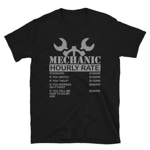 Mechanic Gift Mechanic Hourly Rate Shirt