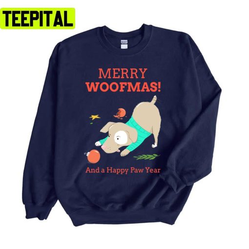 Merry Woofmas And A Happy Paw Year Unisex Sweatshirt