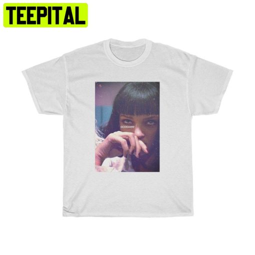 Mia Wallace God Damn Trending Unisex Shirt