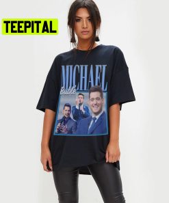 Michael Buble World Tour 2022 Trending Unisex Shirt