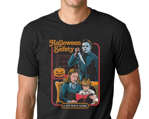 Michael Myers Halloween Safety A Sitter’s Guide Shirt