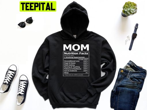 Mom Nutrition Facts Trending Unisex Hoodie