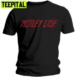 Motley Crue Logo Tommy Lee Nikki Sixx Mick Mars Trending Unisex Shirt