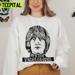 My Bloody Underground Print Unisex Sweatshirt