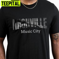 Nashville Music City Country Concert Trending Unisex Shirt