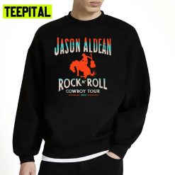 New Jason Aldean Back In The Saddle Tour 2022 Unisex Sweatshirt