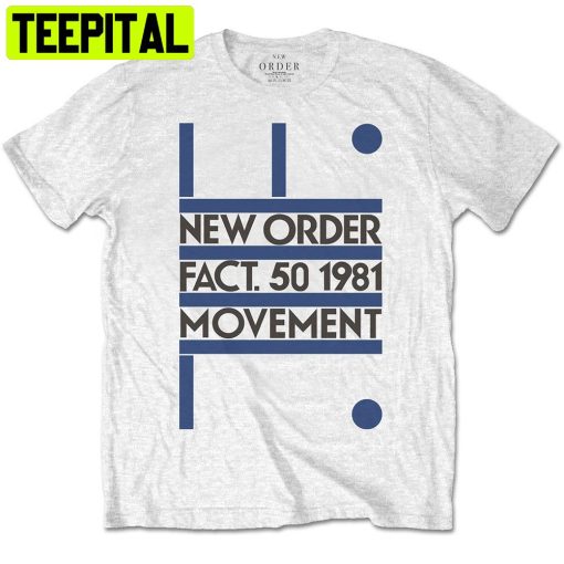 New Order Movement Trending Unisex Shirt