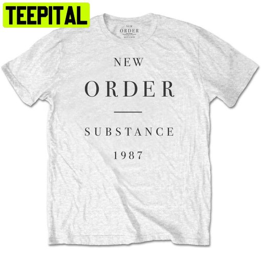 New Order Substance Trending Unisex Shirt