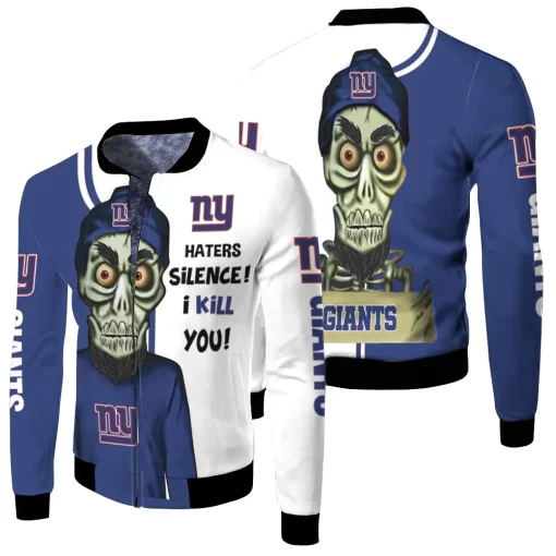 New York Giants Haters I Kill You 3d Fleece Bomber Jacket