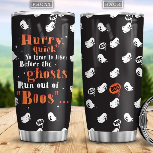 No Time To Lose Before The Ghosts Run Out Of Boos Stainless Steel Cup