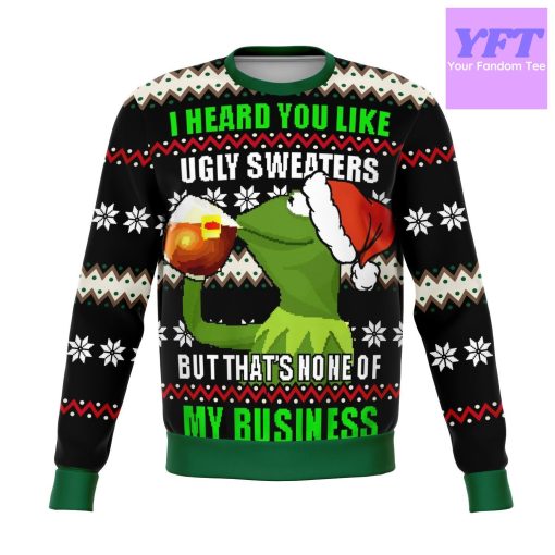 None Of My Business 2022 Funny Meme 3d Ugly Christmas Sweater