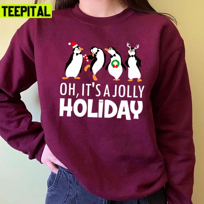 Oh It’s A Jolly Holiday Penguins Trending Unisex Sweatshirt