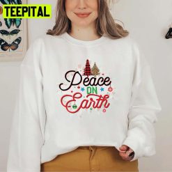 Peace On Earth Christmas Design Xmas Unisex Sweatshirt