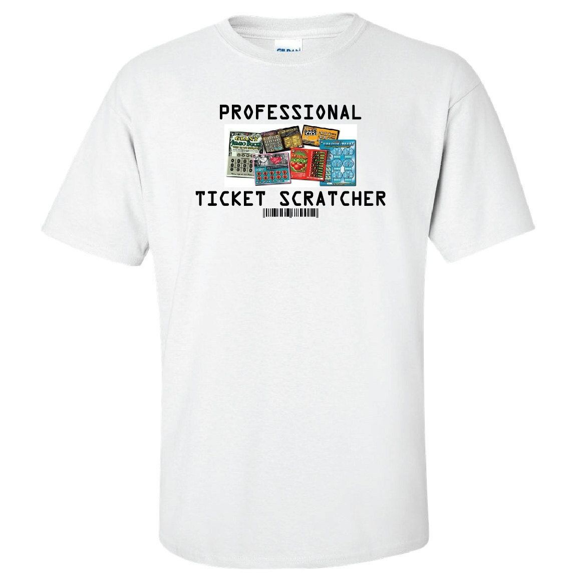 Professional Ticket Scratcher Funny Cool Lottery Ticket T-Shirt