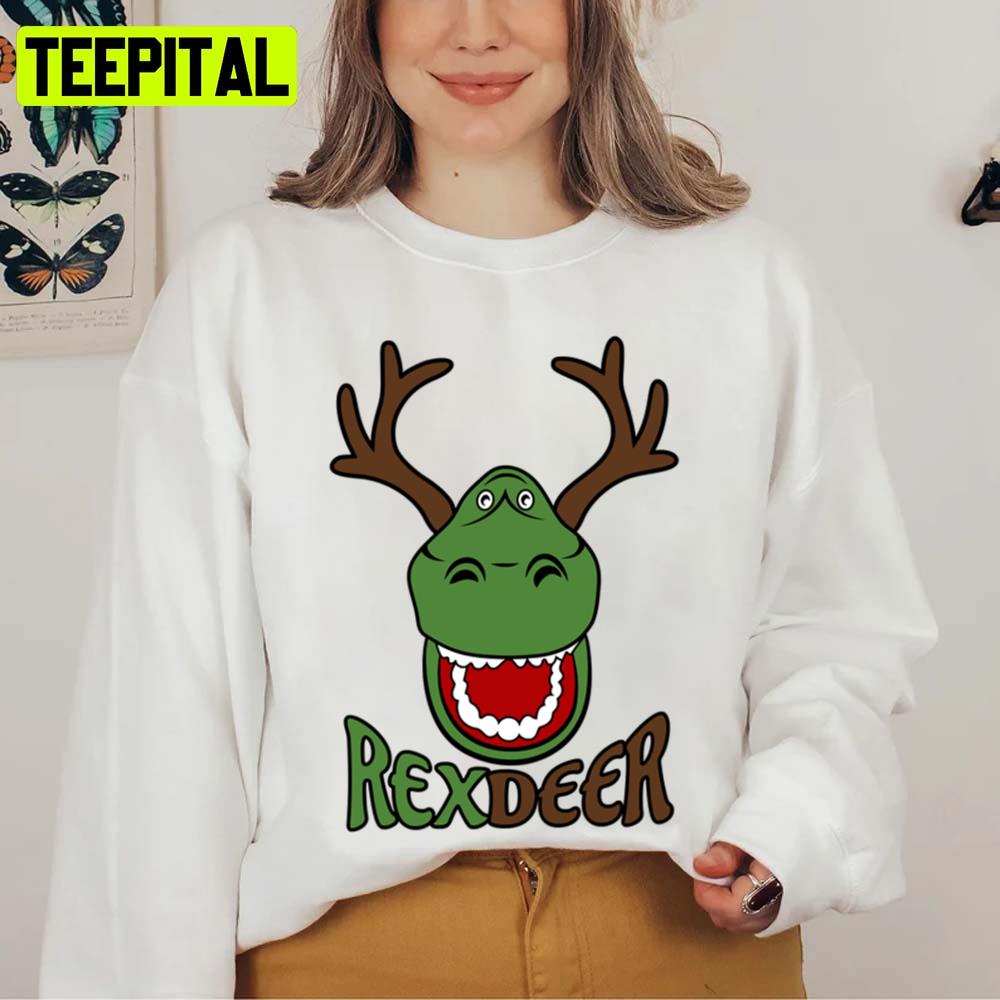 Rexdeer Christmas Funny Design Christmas Funny Quote Unisex Sweatshirt