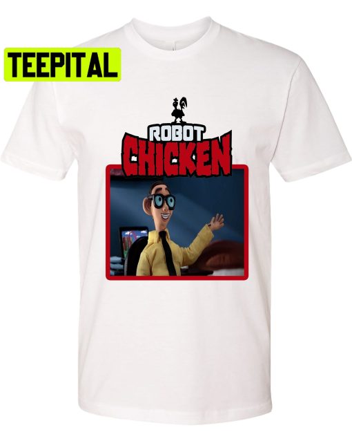 Robot Chicken The Nerd Trending Unisex Shirt