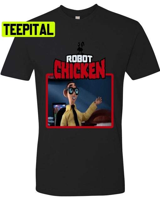 Robot Chicken The Nerd Trending Unisex Shirt