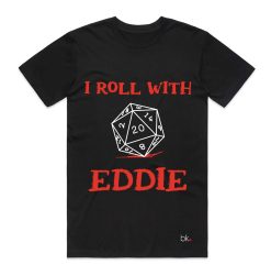 Roll With Eddie T-shirt