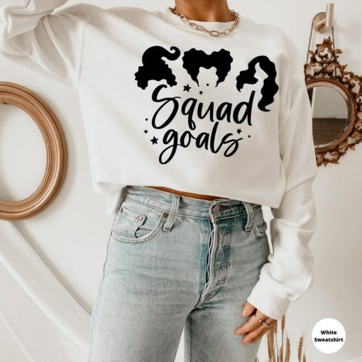 Sanderson Sisters Squad Goals Sweatshirt