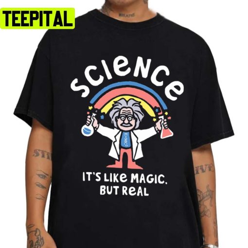 Science Is Like Magic But Real Albert Einstein Unisex Sweatshirt