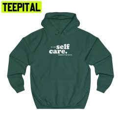 Self Care Trending Unisex Hoodie