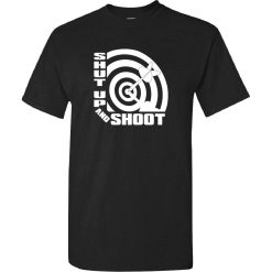 SHUT UP and SHOOT Darts Dart Bar Drinking Game Funny Custom Tee Shirt