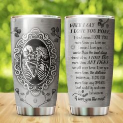 Skull Couple When I Say I Love You More Stainless Steel Cup