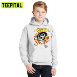 Skull Wearing Not Hat Anthrax Hoodie