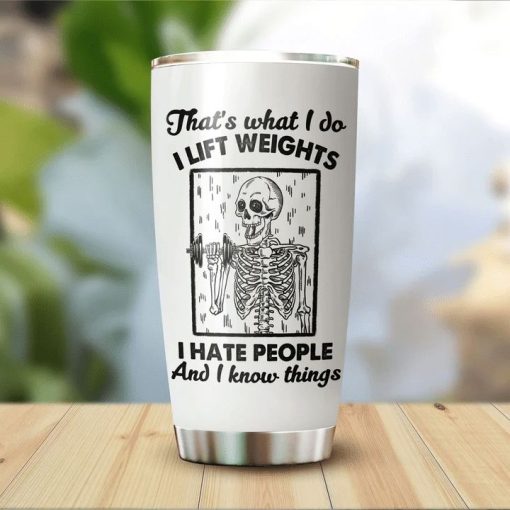 Skull-That’s What I Do I Lift Weights Stainless Steel Cup