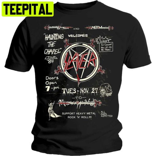 Slayer Haunting The Chapel Tour 1984 Tom Araya Trending Unisex Shirt