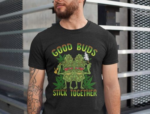 Stoner Gifts Good Buds T-Shirt