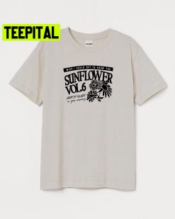 Sunflower Vol 6 Keep It Sweet In Your Memory Trending Unisex Shirt