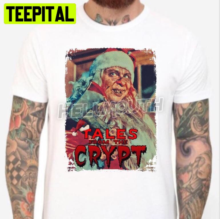 Tales From The Crypt And All Through The House Vintage Santa Christmas 1989 Halloween Trending Unsiex T-Shirt