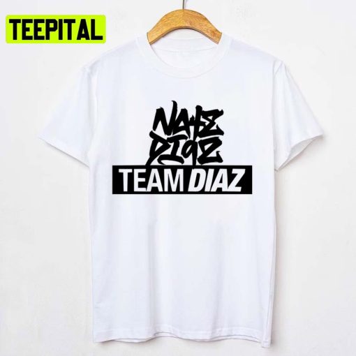 Team Diaz Stockton California 209 Nate Diaz Ufc Unisex T-Shirt