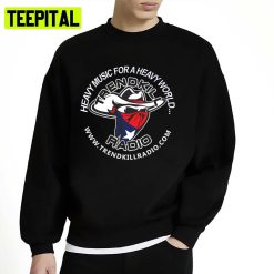 Texas Trendkiller Radio Heavy Music For Heavy World Unisex Sweatshirt